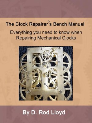 cover image of Clock Repairer?s Bench Manual